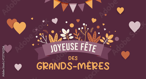 Joyeuse fête des grands-mères - Bannière festive pour célébrer le jour des mamies - Fanions, éléments végétaux et cœurs - Couleurs douces - Fêtes familiales