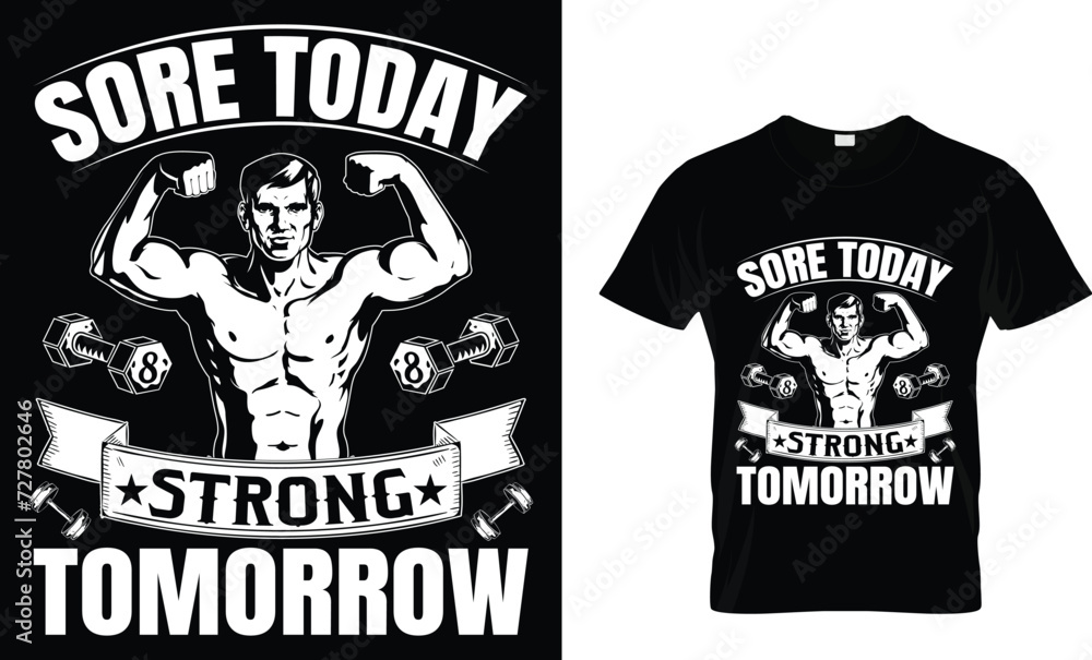 Sore Today Strong Tomorrow _T-Shirt Design Template