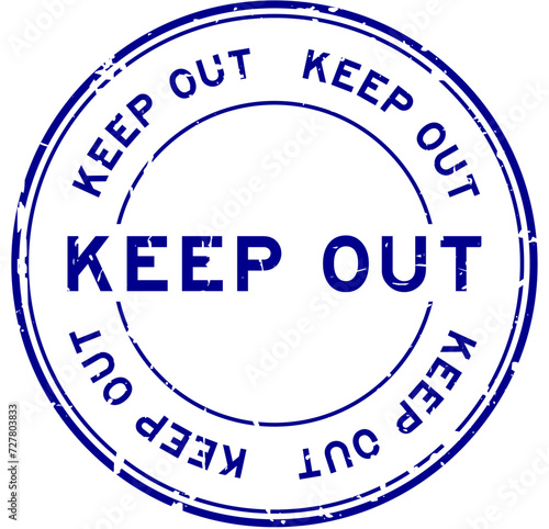 Grunge blue keep out word round rubber seal stamp on white background