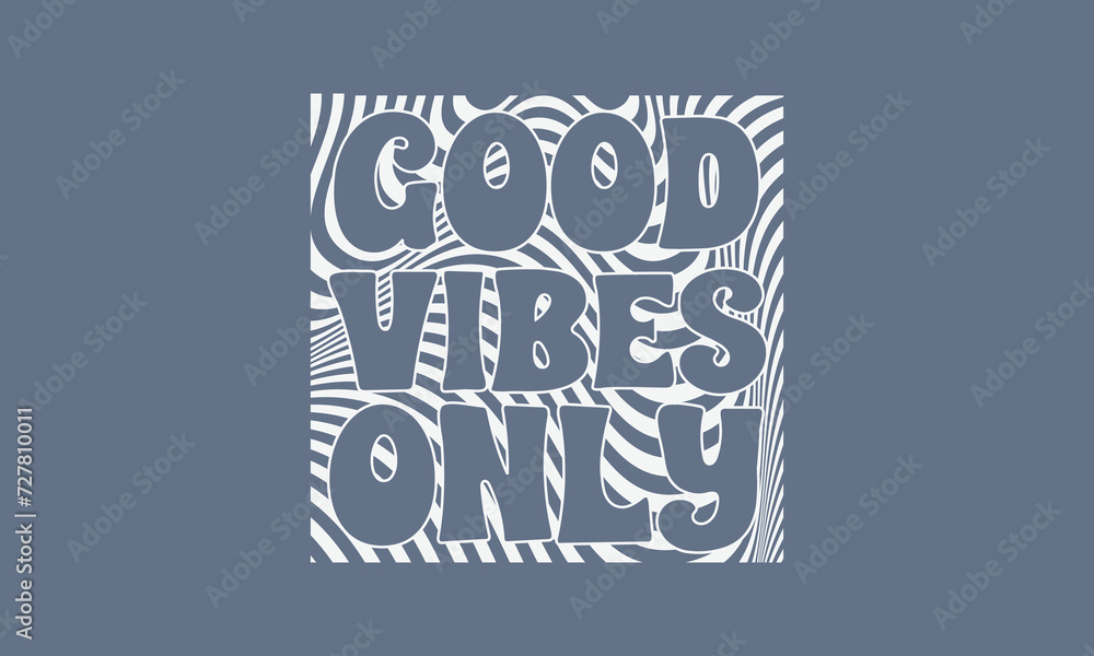 Good Vibes Only zebra text effect texture trendy wavy awesome vector design template 