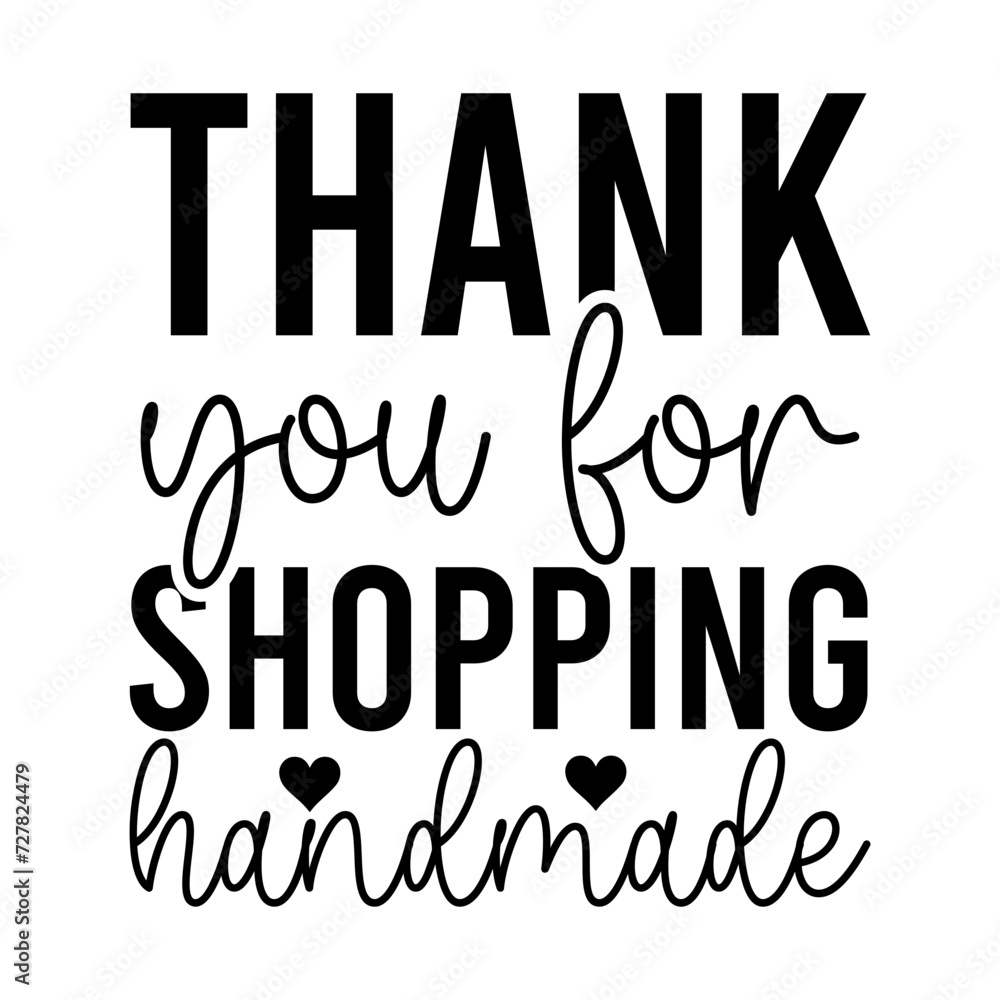 Thank You For Shopping Handmade SVG Designs