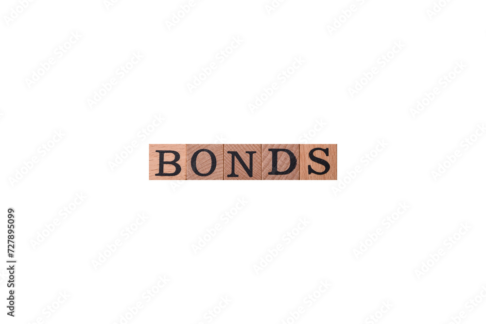 The inscription Bonds made of wooden cubes on a plain background The inscription Bonds made of wooden cubes on a plain background