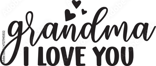 Grandma I Love You