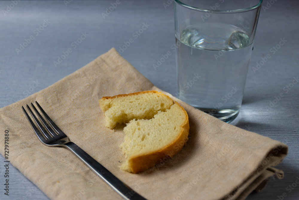 Lent - Bread and water Lent - Bread and water