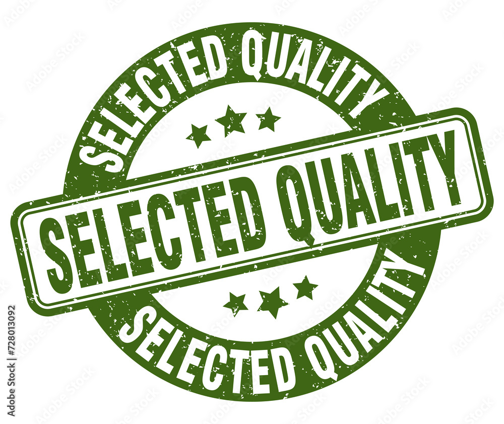 selected quality stamp. selected quality label. round grunge sign selected quality stamp. selected quality label. round grunge sign