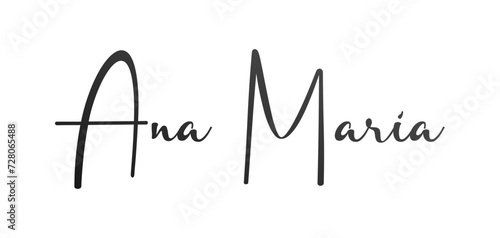 Ana Maria - black color - name written - ideal for websites,, presentations, greetings, banners, cards, books, t-shirt, sweatshirt, prints, cricut, silhouette, sublimation	

