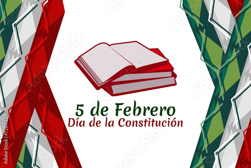 Happy Constitution Day of Mexico. Translation: February 5.Constitution Day. National holiday of Mexico Vector illustration. Suitable for greeting card, poster and banner.