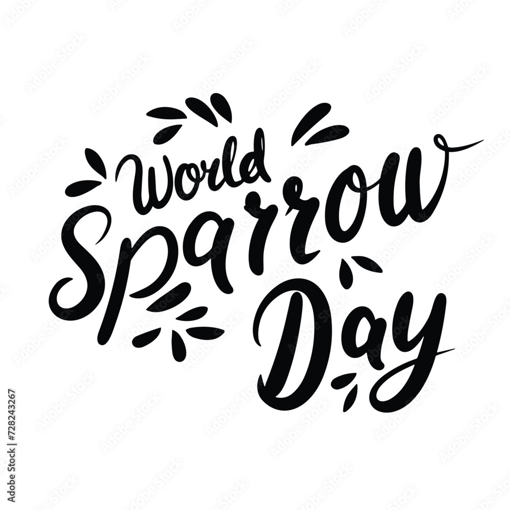 Text minimal banner World Sparrow Day. Handwriting World Sparrow Day inscription. Hand drawn vector art.