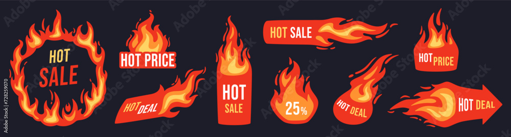 Hot sale badges. Flaming deal banner, hot discount price label and promotional offer tag with fire frame. Store sale sticker, shopping exclusive burn price vector flyer Hot sale badges. Flaming deal banner, hot discount price label and promotional offer tag with fire frame. Store sale sticker, shopping exclusive burn price vector flyer