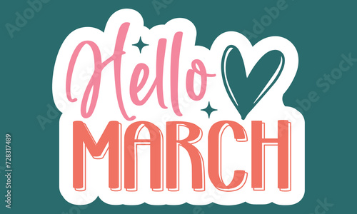 Hello march Sticker Design
