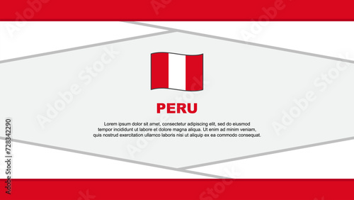 Peru Flag Abstract Background Design Template. Peru Independence Day Banner Cartoon Vector Illustration. Peru Vector