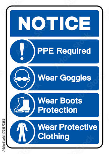 Notice PPE Required Wear Face Protection Wear Protective Gloves Symbol Sign, Vector Illustration, Isolate On White Background Label .EPS10