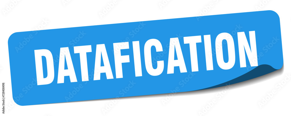 datafication sticker. datafication label datafication sticker. datafication label
