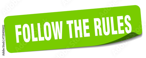 follow the rules sticker. follow the rules label