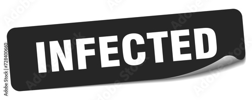 infected sticker. infected label