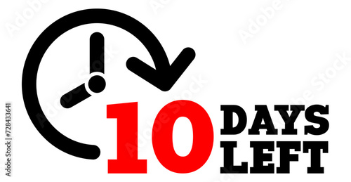10 Days left text and stopwatch icon.  Time management and expectation concept.  Line art style, editable vector Illustration file on transparent background.