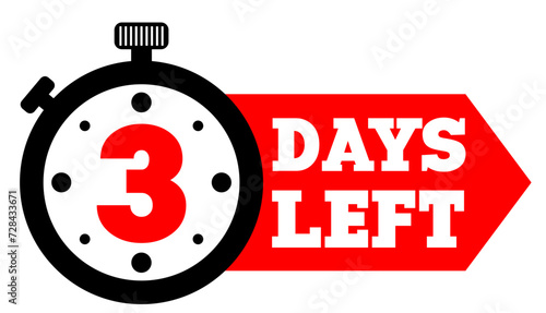 3 Days left text and stopwatch icon.  Time management and expectation concept.  Line art style, editable vector Illustration file on transparent background.