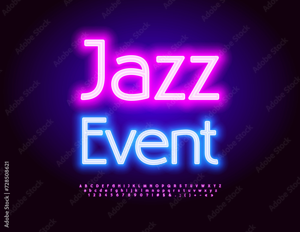 Vector modern flyer Jazz Event. Bright Neon Font. Trendy cool Alphabet Letters and Numbers set. Vector modern flyer Jazz Event. Bright Neon Font. Trendy cool Alphabet Letters and Numbers set.