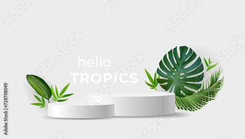 Hello tropics 3d minimal background with tropical bright leaves and product podium. 3d palm leaves background for design of summer banners, posters, advertisements, cards, sales. Vector