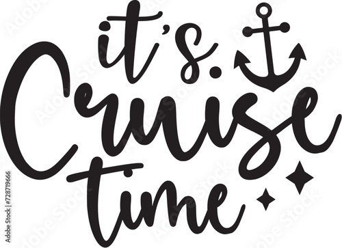 It's Cruise Time
