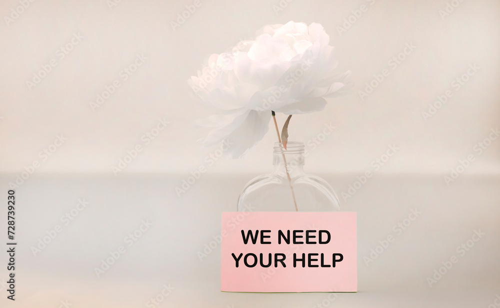 We need your symbol of help. Sticker with the words We need your help ...