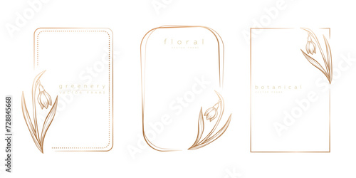 Set of frame snowdrop flower templates in minimal linear style hand drawn style. Elegant frames. Botanical vector illustration for labels, corporate identity, wedding invitation, logo, save the date