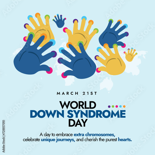 World down syndrome day. 21 march World down syndrome day celebration banner with hand prints in yellow and blue colour with colourful circles on fingers. A day to celebrate extra chromosomes and end