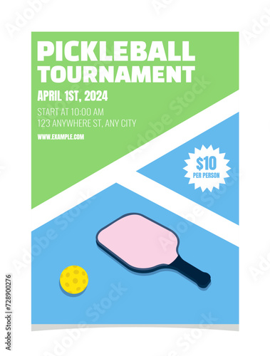 Simple flat and modern pickleball poster. Tournament event template. Bright and colorful vector illustration with court, paddle and ball.