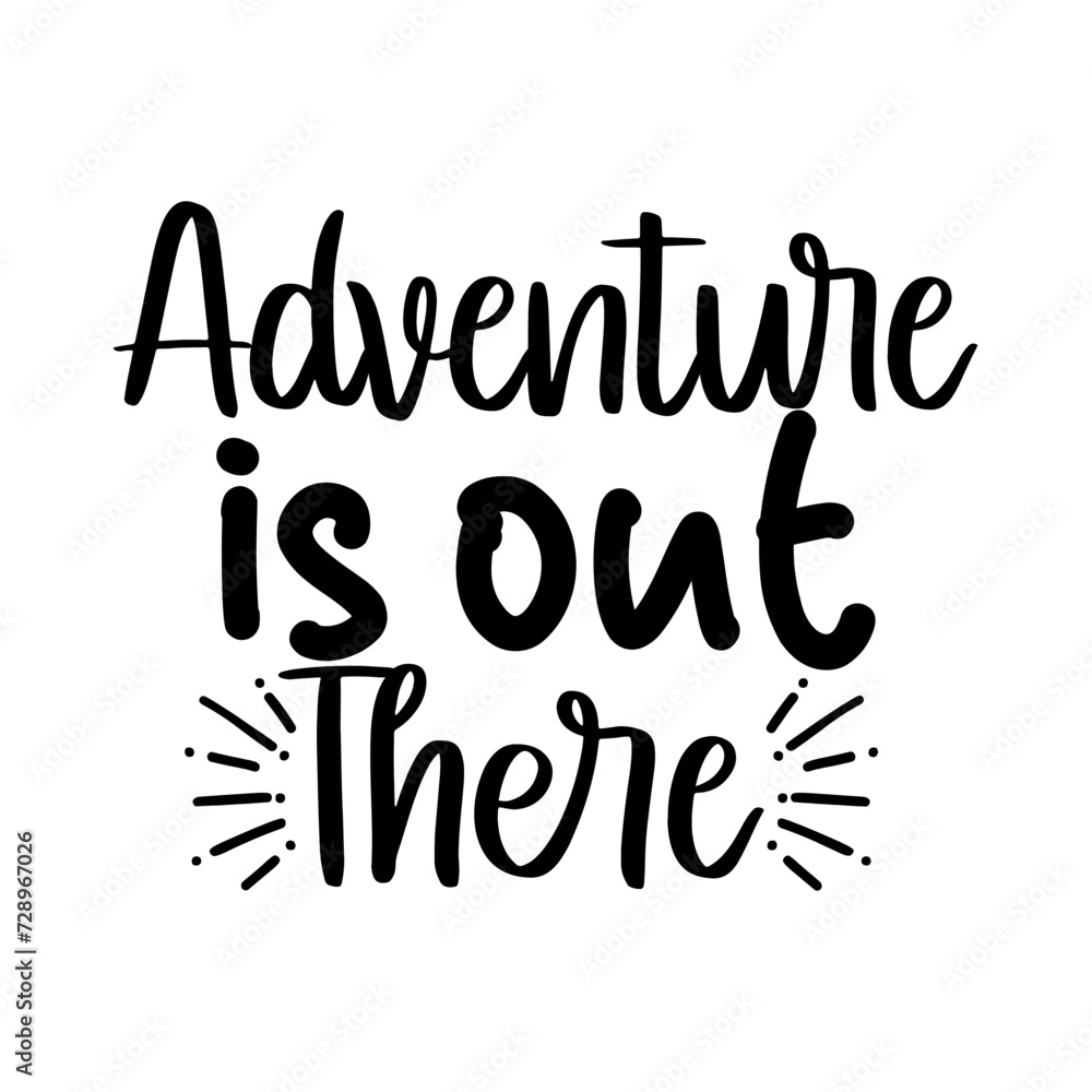 Adventure is out There SVG Cut File Adventure is out There SVG Cut File