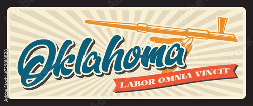 Oklahoma US state retro travel plate, postcard, antique signboard with typography. Vector touristic landmark, labor omnia vincit old plaque, vintage banner. Sign for travel destination. Retro board photo