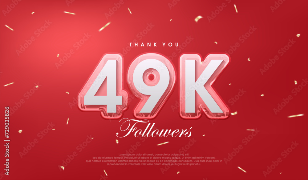 Red background for 49k followers celebration.