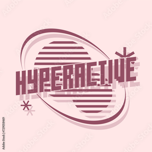 Y2K Peach Circle with Bold 'Hyperactive' Typography Template, Flat Illustration