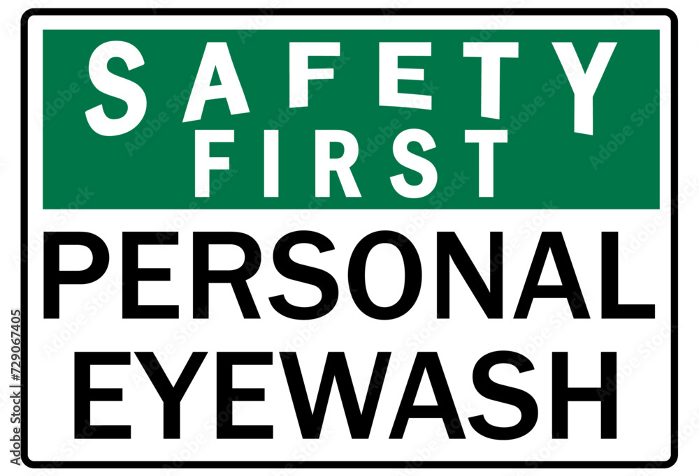Eye wash station sign Eye wash station sign