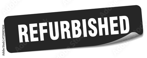 refurbished sticker. refurbished label