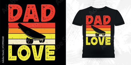 Dad Lover Father's Day Funny Skating Skateboard Skater Retro Vintage T-shirt Design