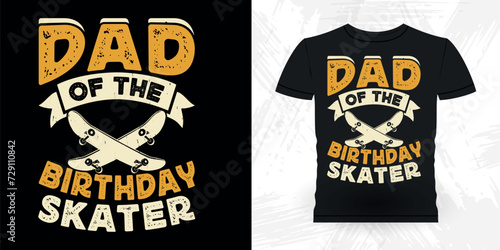 Dad Lover Father Day Funny Skating Skateboard Skater Retro Vintage T-shirt Design