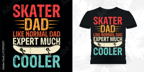 Dad Lover Father Day Funny Skating Skateboard Skater Retro Vintage T-shirt Design