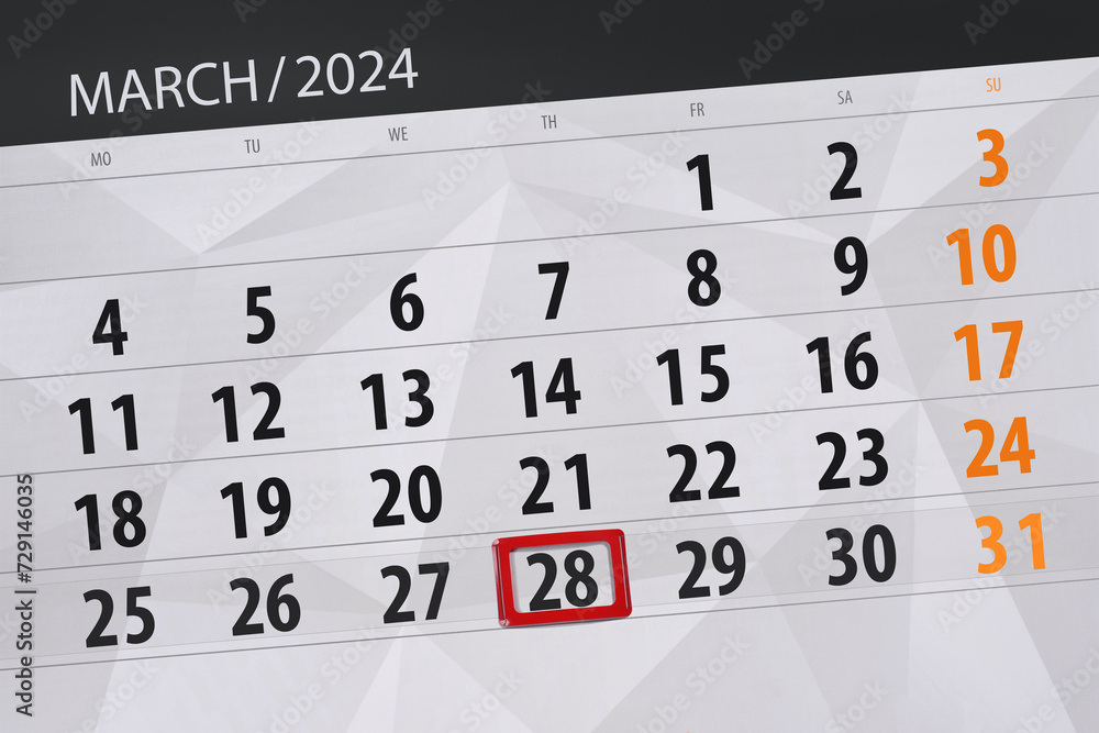 Obraz premium Calendar 2024, deadline, day, month, page, organizer, date, March, thursday, number 28