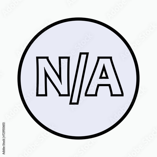 Not Applicable Sign. NA  Abbreviation Symbol - Vector.