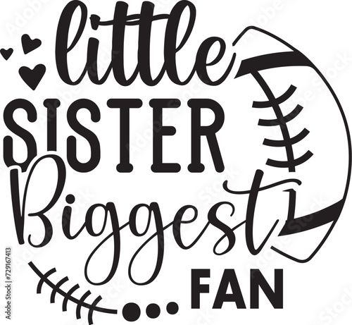 Little Sister Biggest Fan