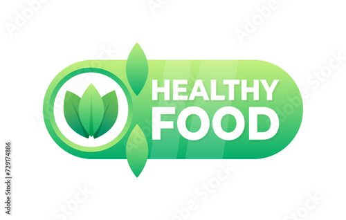 Bright healthy food sign with leaf imagery promoting nutritional choices and wellness