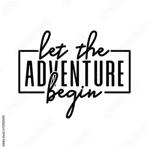 let the adventure begin