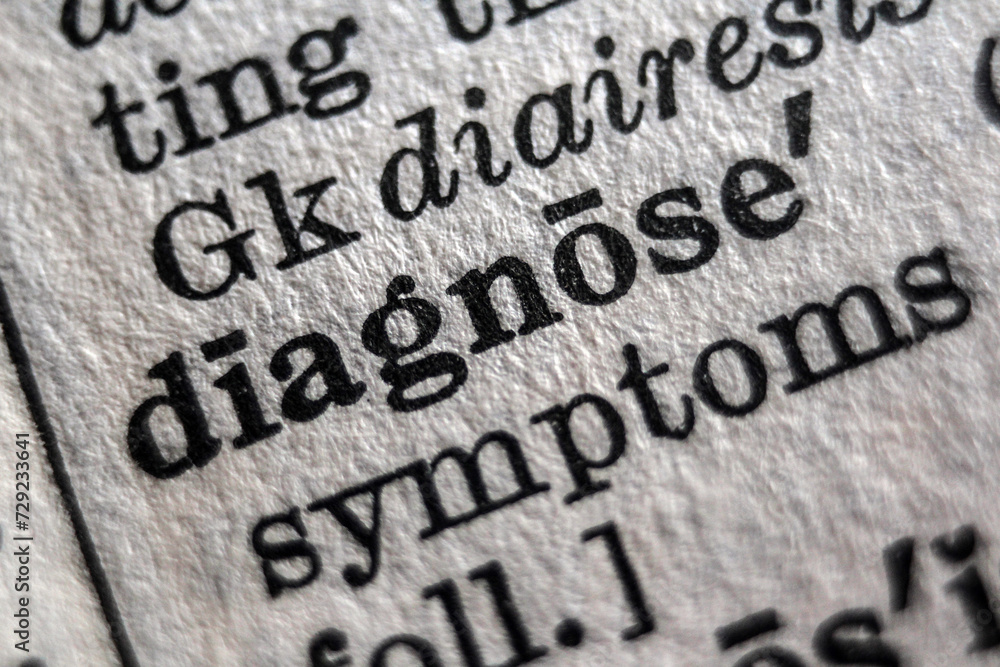 Word “diagnose” printed on dictionary page, macro close-up
Word “diagnose” printed on dictionary page, macro close-up