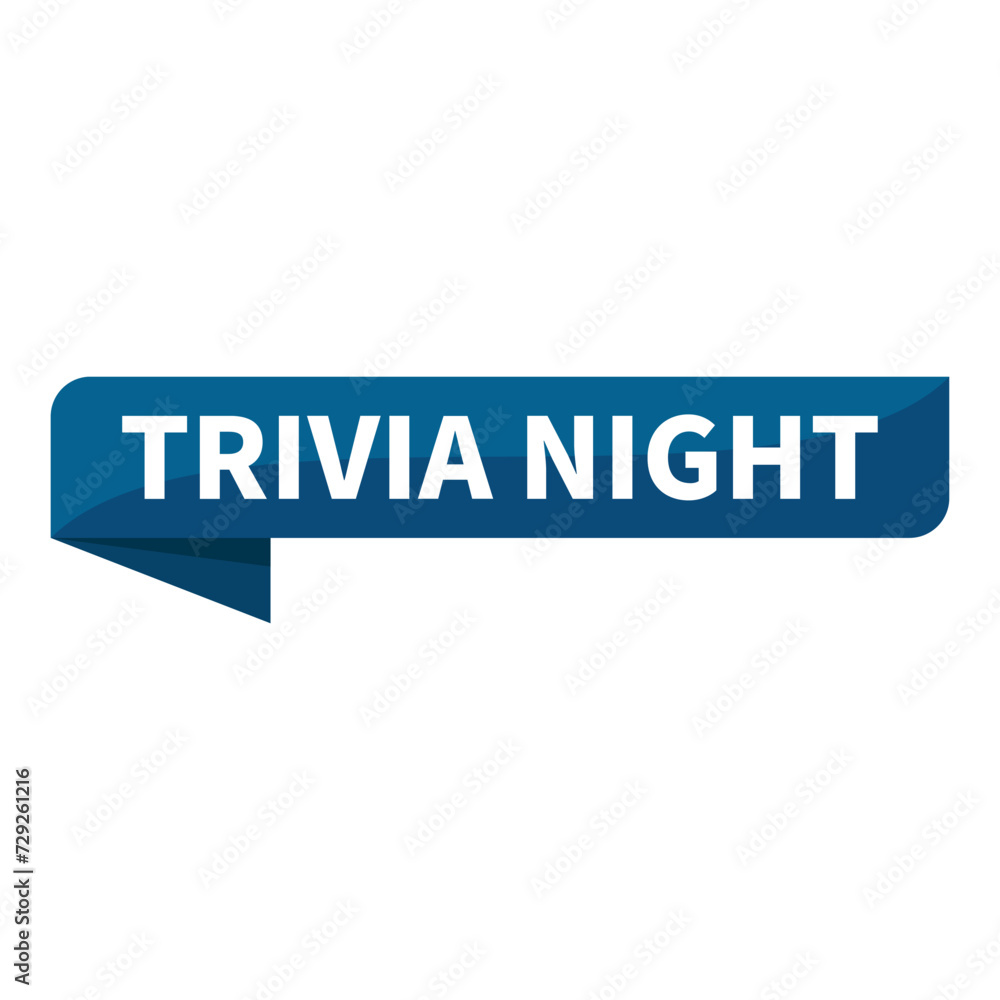 Trivia Night Text In Blue Ribbon Rectangle Shape For Information Announcement Business Marketing Social Media Promotion
Trivia Night Text In Blue Ribbon Rectangle Shape For Information Announcement Business Marketing Social Media Promotion