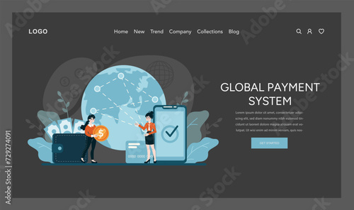 Global Payment System concept. Illustrating the connectivity of modern finance across borders with digital transactions. World commerce at fingertips. Flat vector illustration