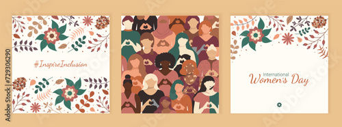 International Women's day square posters.  Diverse women heart shaped hands stand together. Social media InspireInclusion post. Postcards with leaves, flowers and text. Greeting card 