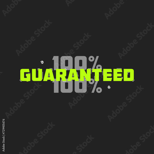 100 Percent Guaranteed Sticker - 100 Percent Guaranteed Label Design