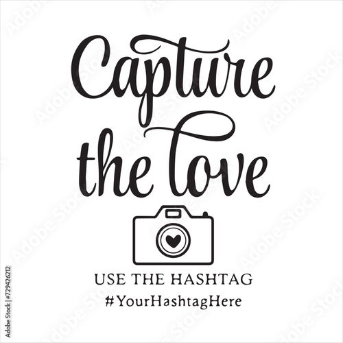 capture the love logo inspirational positive quotes, motivational, typography, lettering design