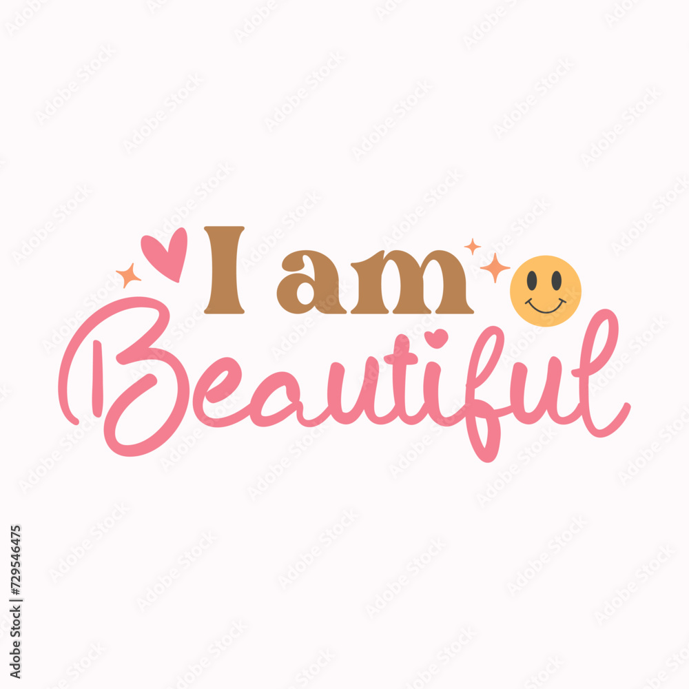 I am beautiful, Affirmation design, Mental health design