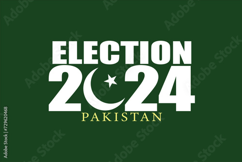 "Pakistan Election 2024" design. Elections Campaign design with star. Elections concept vector illustration on a green background. Ideal for use in campaign posters and banners. EPS Format.